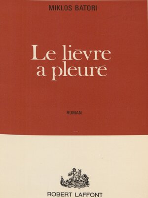 cover image of Le lièvre a pleuré
